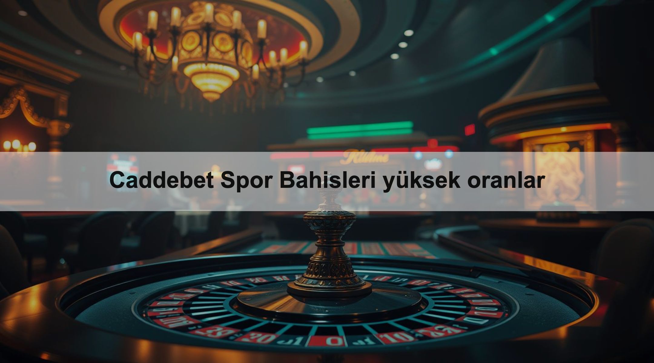 Caddebet Spor Bahisleri yüksek oranlar
