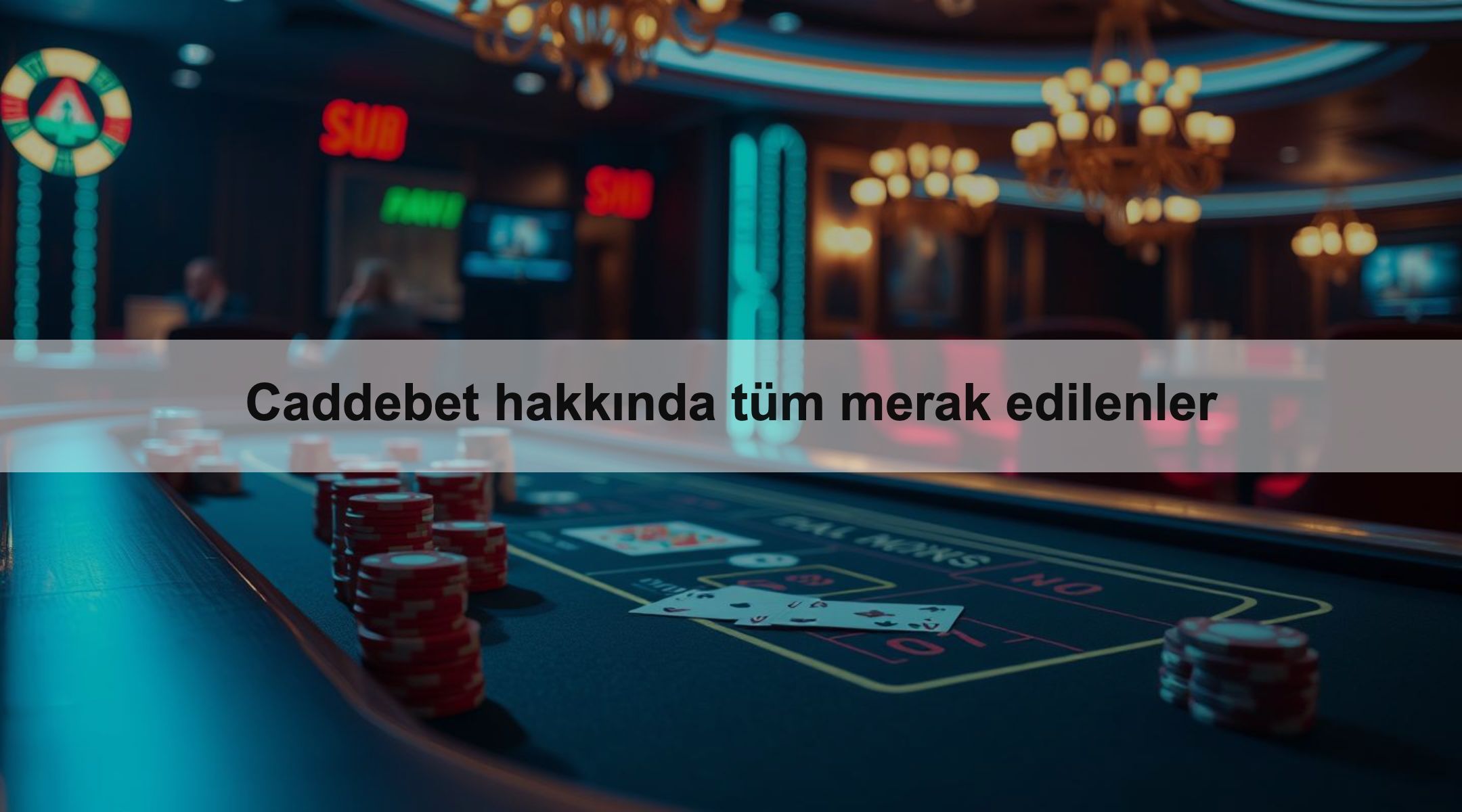 Caddebet hakkında tüm merak edilenler